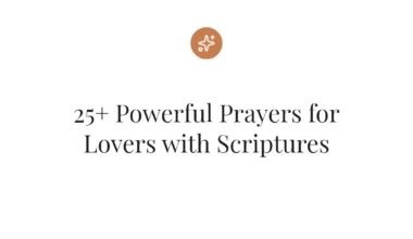 25+ Powerful Prayers for Lovers with Scriptures