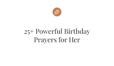 25+ Powerful Birthday Prayers for Her