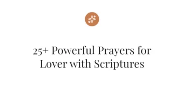 25+ Powerful Prayers for Lover with Scriptures